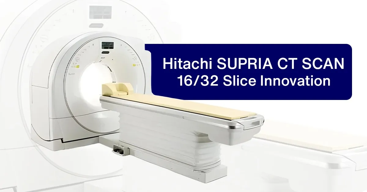 Supria CT Scan – The Smart Choice for Advanced Diagnostics