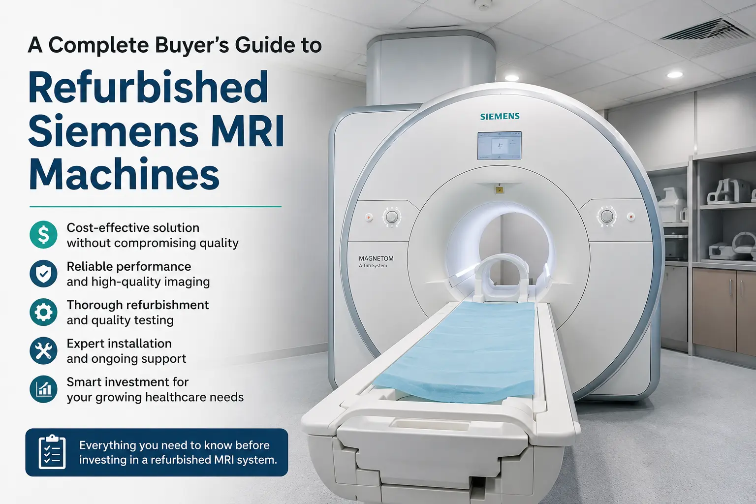 A Complete Buyer's Guide to Refurbished Siemens MRI Machines